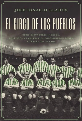 El Circo De Los Pueblos - Jose Ignacio Llados