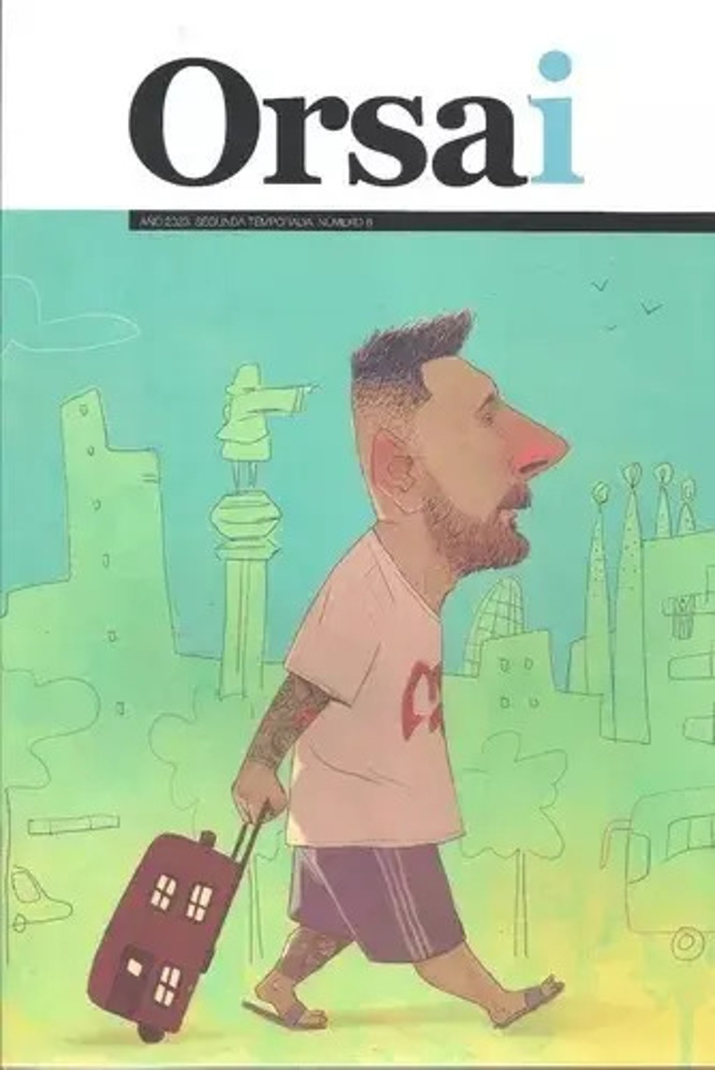 Orsai 8 Valija De Messi Hernan Casciari