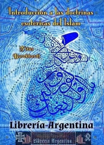 Introducción A Las Doctrinas Esotéricasdel Islam Burckhardt