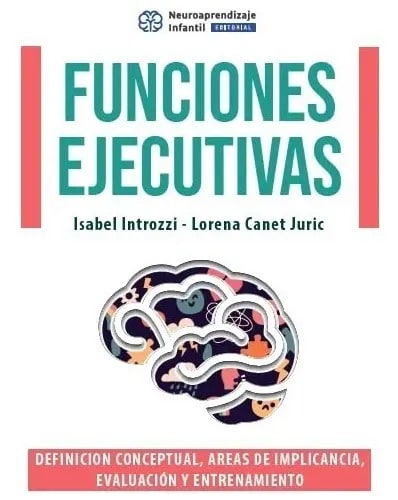 Funciones Ejecutivas. Introzzi, Isabel
