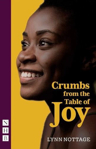 Crumbs From The Table Of Joy (nhb Modern Plays)