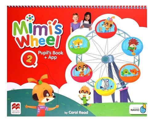 Mimis Wheel 2 - Pupil´s Book + App - Macmillan