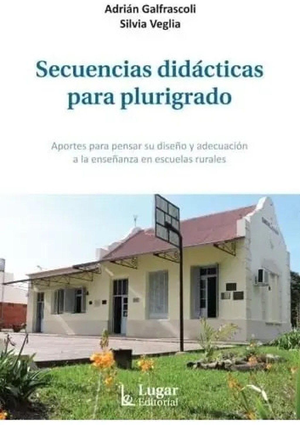 Secuencias Didacticas Para Plurigrado Galfrascoli