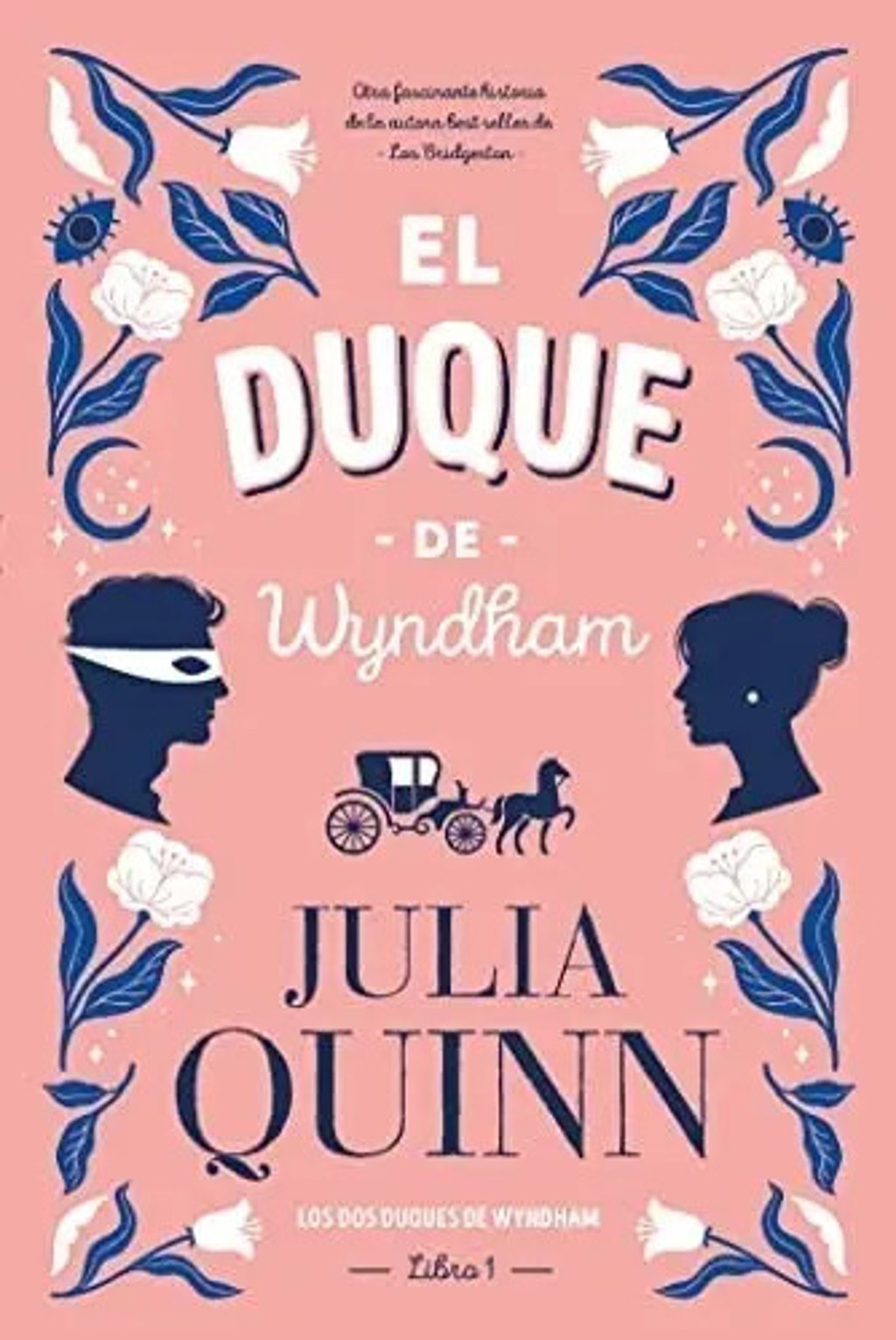 El Duque De Wyndham - Julia Quinn - Titania