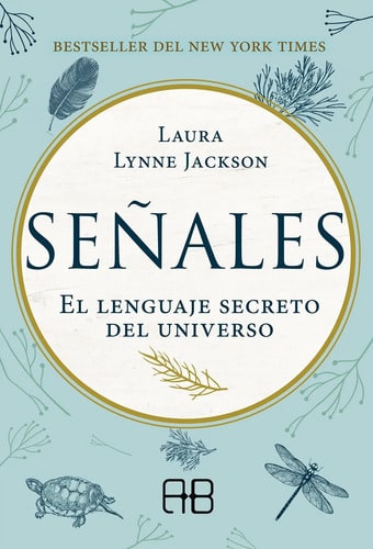 Señales El Lenguaje Secreto Del Universo, Jackson, Laura