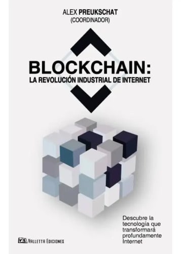 Libro Blockchain: La Revolución Industrial De Internet