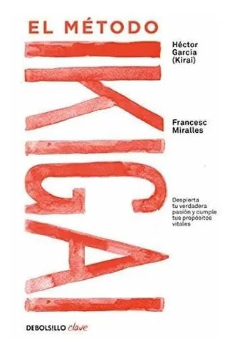 Libro El Método Ikigai - Héctor García Y Francesc Miralles