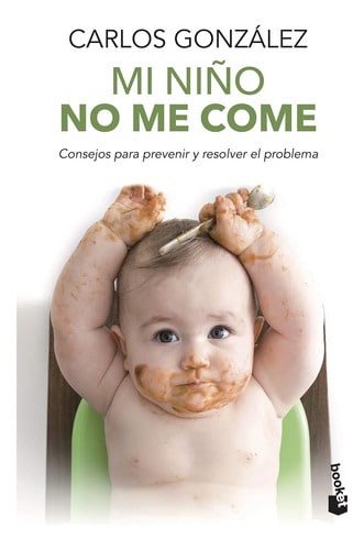 Mi Niño No Me Come Carlos Gonzalez (bolsillo)