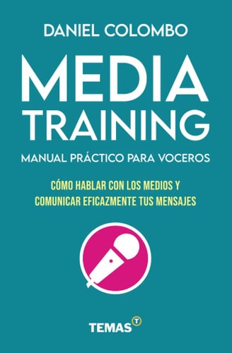 Media Training Comunicacion Politica Practico De Voceros