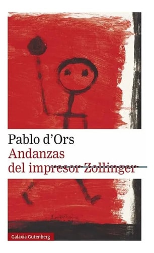 Andanzas Del Impresor Zollinger - D'ors, Pablo