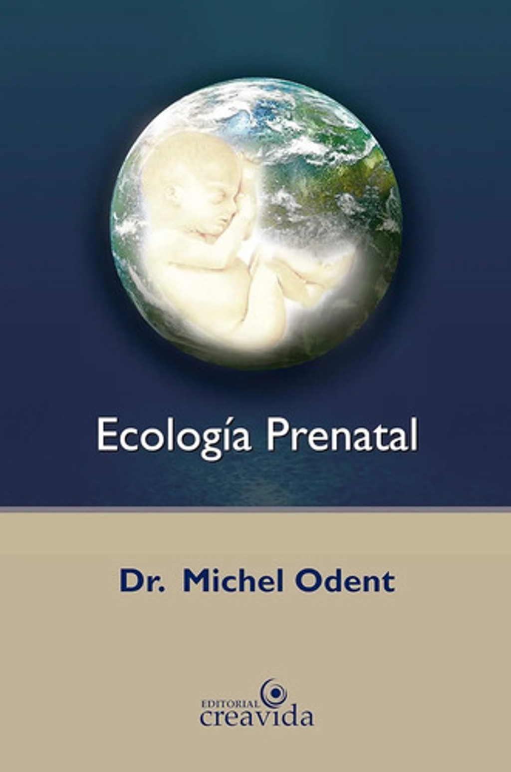 Ecología Prenatal Dr. Michel Odent