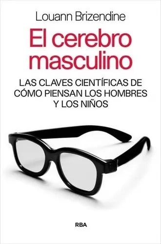 Cerebro Masculino, El - Louann Brizendine