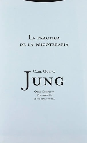La Práctica De La Psicoterapia Carl Gustav Jung