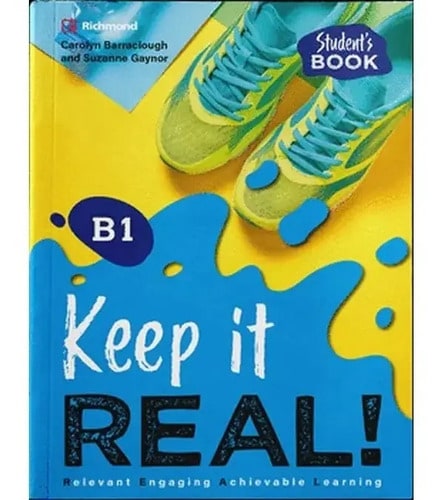 Keep It Real B1 Student´s Book