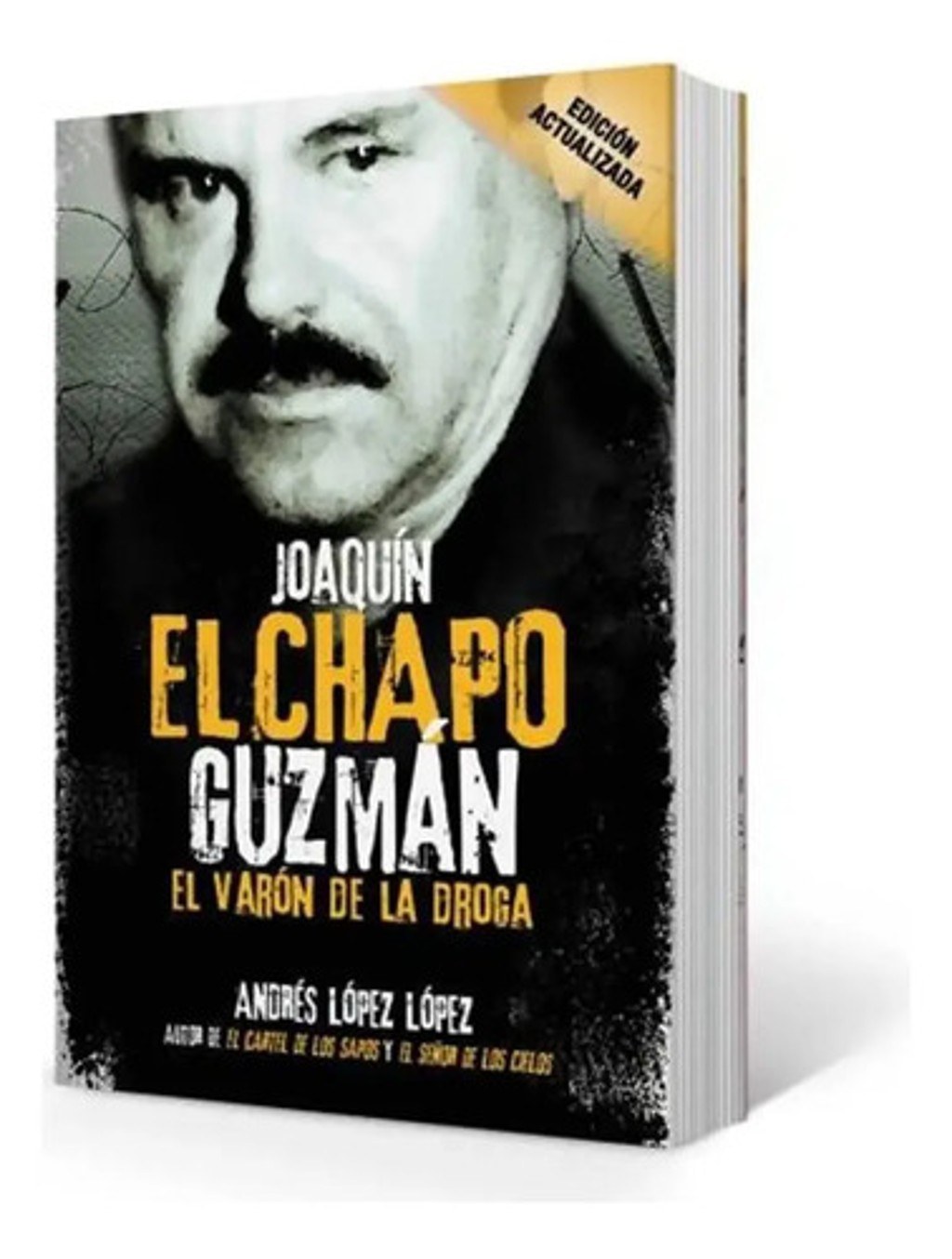 Joaquin   El Chapo   Guzman Andrés López López