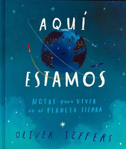 Aquí Estamos Tapa Dura Oliver Jeffers Editorial Fce