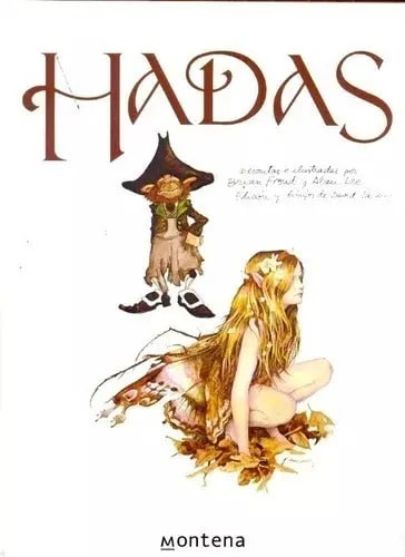 Hadas - Brian Froud/ Alan Lee/ David Lackin