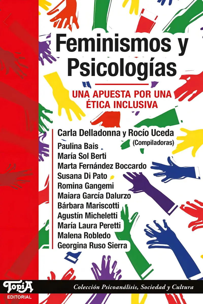 Feminismos Y Psicologías: Apuesta Por Una Ética Inclusiva