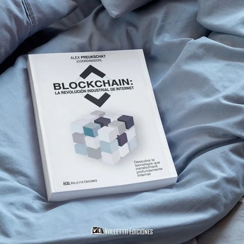 Blockchain: La Revolución Industrial De Internet. Preukschat