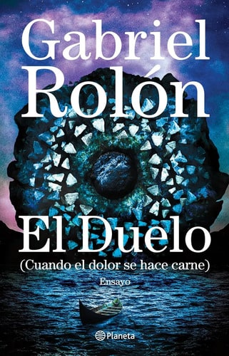 El Duelo Gabriel Rolón Planeta