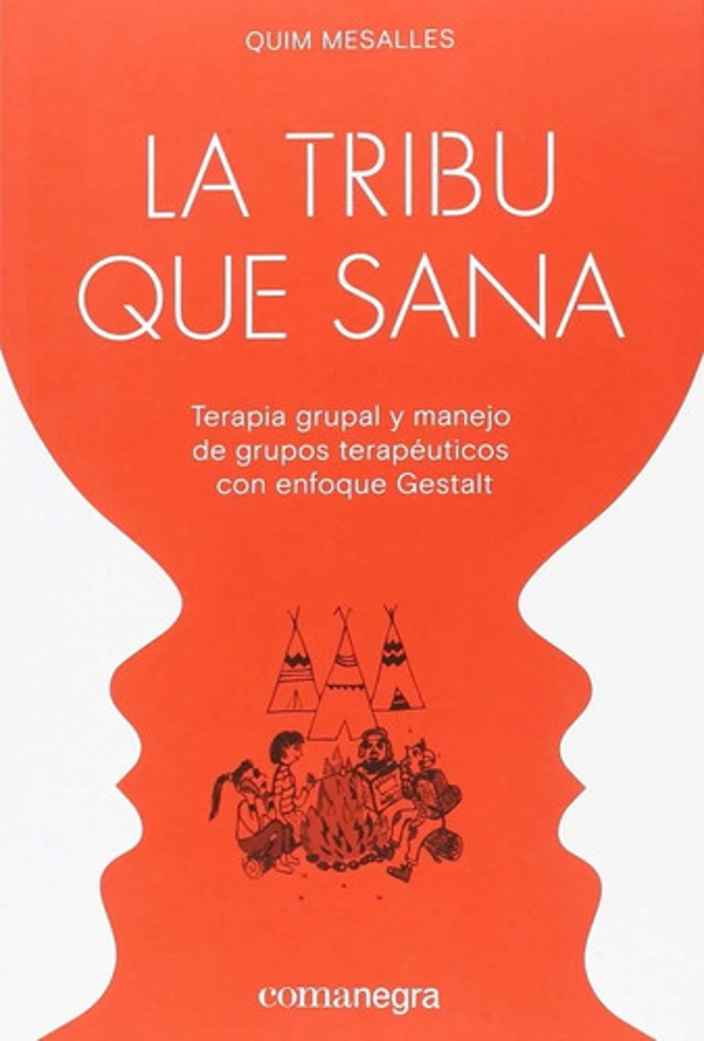 La Tribu Que Sana - Quim Mesalles