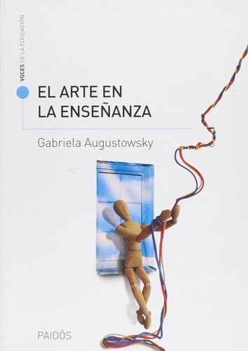 El Arte En La Enseñanza Augustowsky
