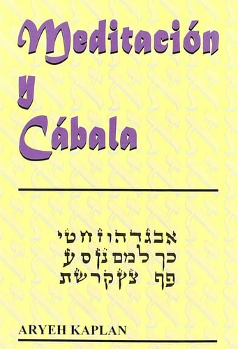 Meditacion Y Cabala Ahrey Kaplan