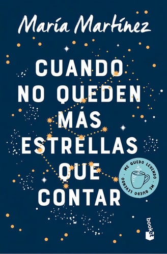 Cuando No Queden Mas Estrellas Que Contar, De María Martínez. Editorial Booket, Tapa Blanda En Español, 2023