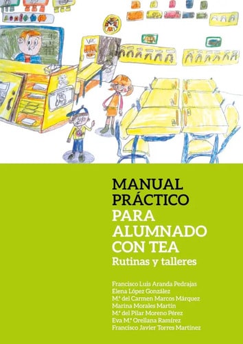Manual Práctico Alumnado Con Tea - Autismo Rutinas Talleres