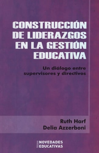 Construcción Liderazgos Gestión Educativa, Harf - Directivo