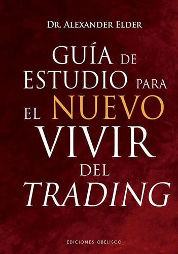 Libro: Guía De Estudio Para El Nuevo Vivir Del Trading