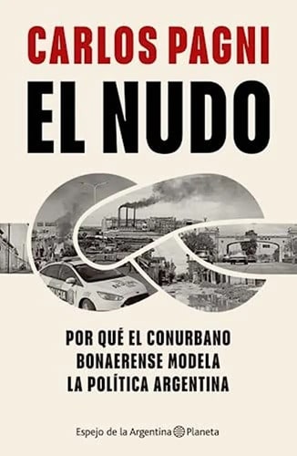 El Nudo De Carlos Pagni