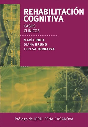 Rehabilitación Cognitiva Casos Clínicos, Roca Maria