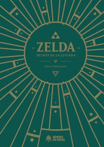 Zelda, Detrás De La Leyenda, De Salva Fernández