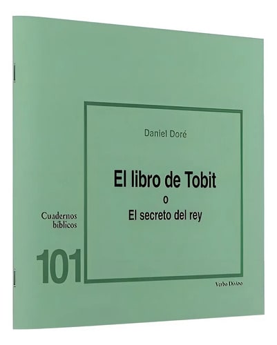 El Libro De Tobit O El Secreto Del Rey, De Daniel Dore., Vol. 101. Editorial Editorial Verbo Divino En Español, 2000