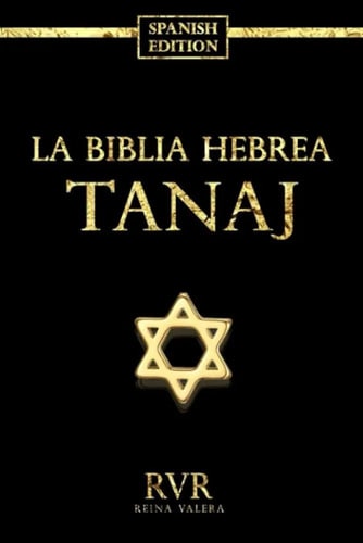 La Biblia Hebrea Tanaj, De Oi De. Editorial Independently Published, Tapa Blanda En Español, 2022