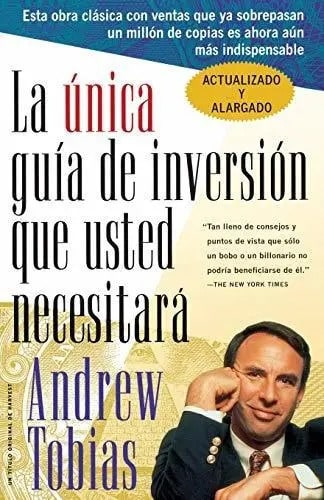 Única Guía De Inversión Que Usted Necesitará Andrew Tobias