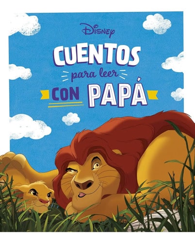 Cuentos Disney Para Leer Con Papá Disney