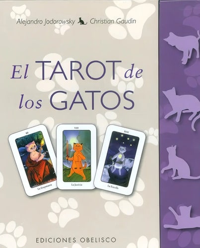 El Tarot De Los Gatos - Alejandro Jodorowsky & Gaudin-