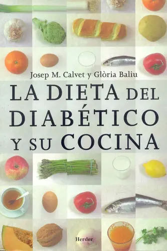 La Dieta Del Diabetico Y Su Cocina Nutricion Diabetes