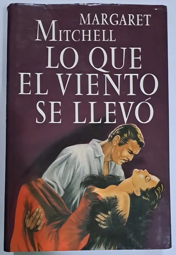 Lo Que El Viento Se Llevo, De Margaret Mirchell. Editorial Circulo De Lectores, Tapa Dura En Español, 1992
