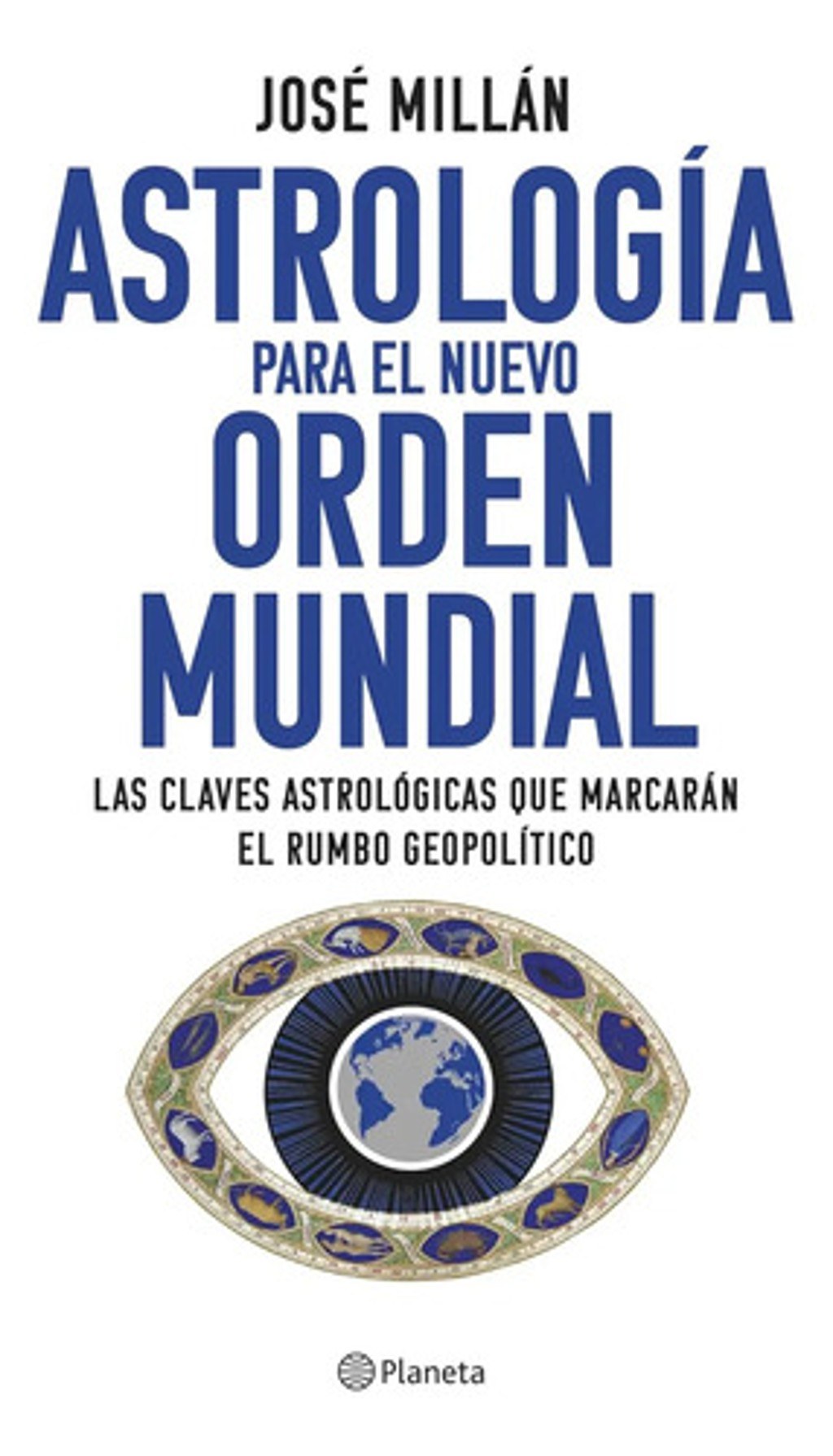 Astrologìa Para El Nuevo Orden Mundial Millan