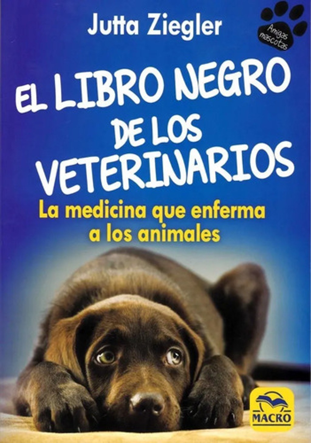El Libro Negro De Los Veterinarios Medicina Que Enferma