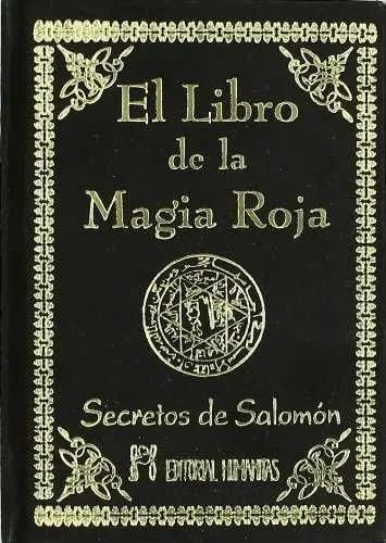 El Libro De La Magia Roja. Secretos De Salomon