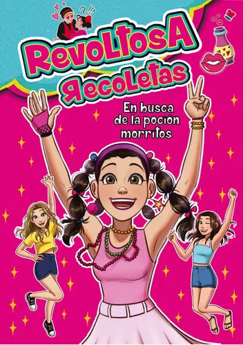 Revoltosa Recoletas En Busca De La Pociãâ³n Morritos, De Recoletas, Revoltosa. Editorial Montena, Tapa Dura En Español