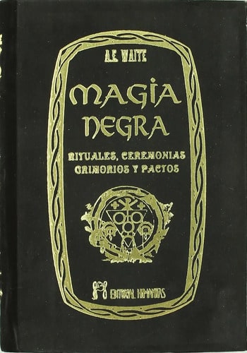 Waite  La Magia Negra Y  Pactos Demoniacos Arthur