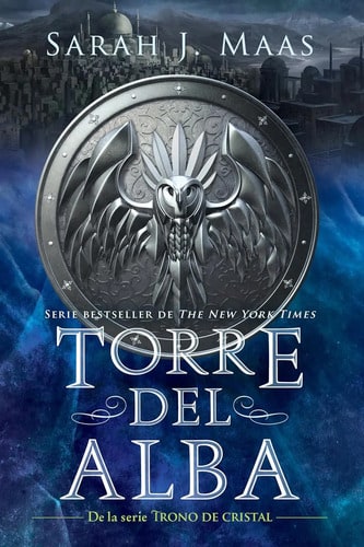 Torre Del Alba / Tower Of Dawn - Sarah J. Maas