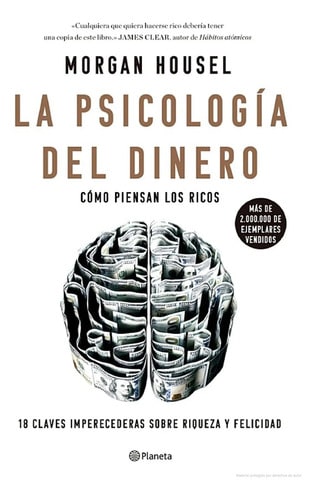La Psicologia Del Dinero. Como Piensan Los Ricos