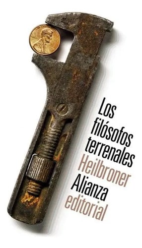 Los Filósofos Terrenales: Vida, Tiempo E Ideas  La Economía