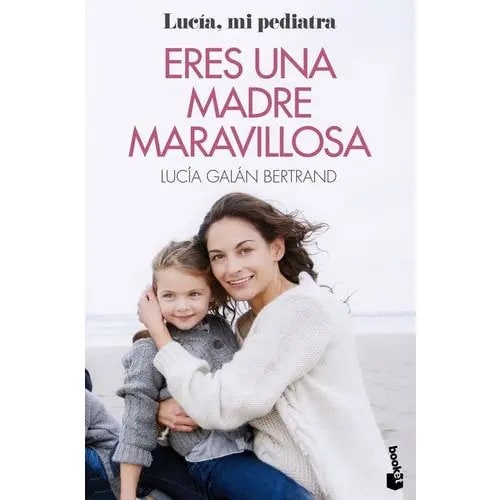 Eres Una Madre Maravillosa
